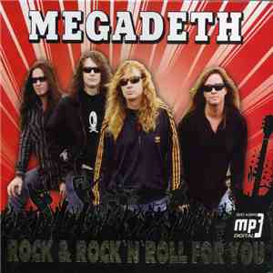 Megadeth - Rock & Rock'n'Roll For You download flac mp3
