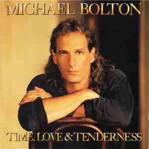 Michael Bolton - Time, Love & Tenderness download flac mp3