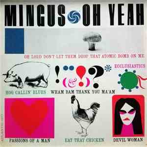 Mingus - Oh Yeah download flac mp3
