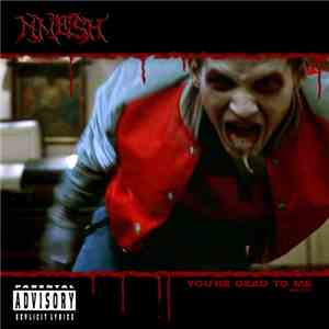 Nmesh - You're Dead To Me download flac mp3