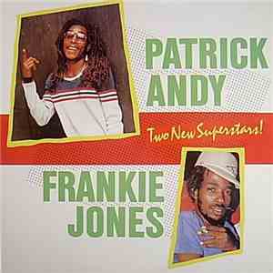Patrick Andy / Frankie Jones  - Two New Superstars download flac mp3
