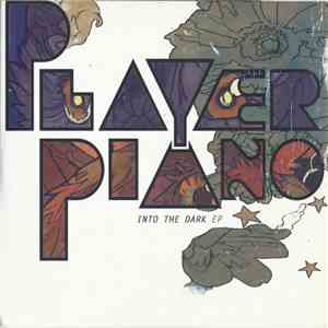 Player Piano - Into The Dark EP download flac mp3