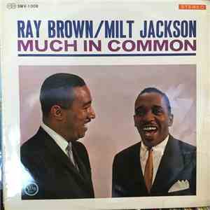 Ray Brown / Milt Jackson - Much In Common download flac mp3