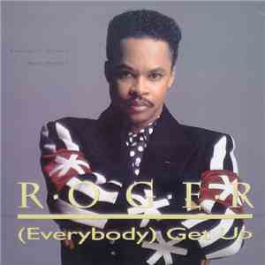 Roger - (Everybody) Get Up download flac mp3