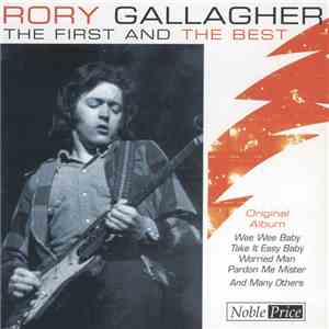 Rory Gallagher - The First And The Best download flac mp3