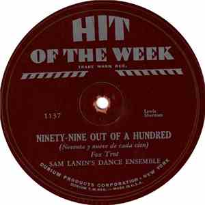 Sam Lanin's Dance Ensemble - Ninety-Nine Out Of A Hundred download flac mp3