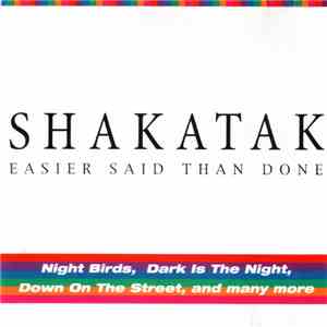 Shakatak - Easier Said Than Done download flac mp3