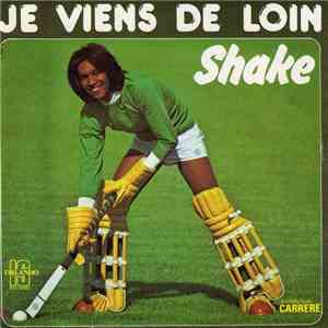 Shake  - Je Viens De Loin download flac mp3