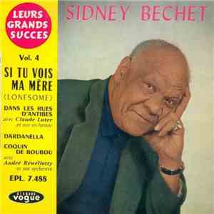 Sidney Bechet - Si Tu Vois Ma Mère download flac mp3