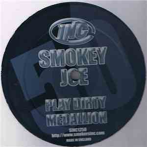 Smokey Joe - Play Dirty / Medallion download flac mp3