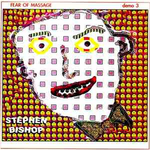 Stephen Bishop - Fear Of Massage - Demo 3 download flac mp3