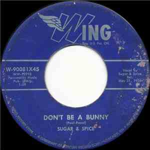 Sugar & Spice - Don't Be A Bunny download flac mp3