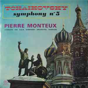 Tchaikovsky - Pierre Monteux - N.D.R. Symphony Orchestra, Hamburg - Symphony No. 5 download flac mp3