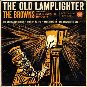 The Browns  Featuring Jim Edward Brown - The Old Lamplighter flac mp3 download
