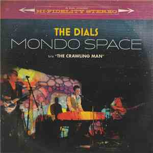 The Dials  - Mondo Space download flac mp3