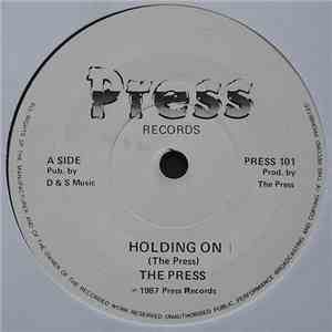 The Press  - Holding On / Imagine The World download flac mp3