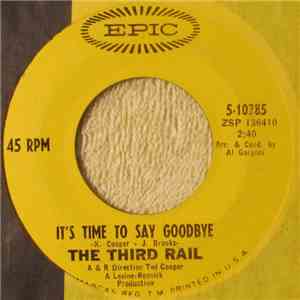 The Third Rail - It's Time To Say Goodbye download flac mp3