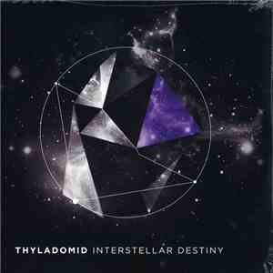 Thyladomid - Interstellar Destiny download flac mp3