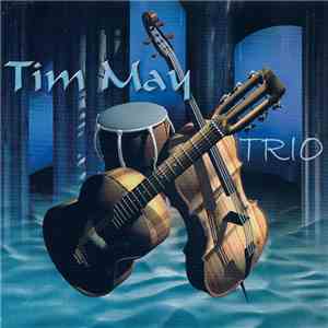 Tim May - Trio download flac mp3