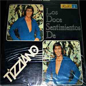Tizziano  - Los Doce Sentimientos De Tizziano download flac mp3