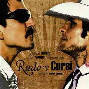Various - Original Music and Songs Inspired by: Rudo Y Cursi. A Film by Carlos Cuarón download flac mp3
