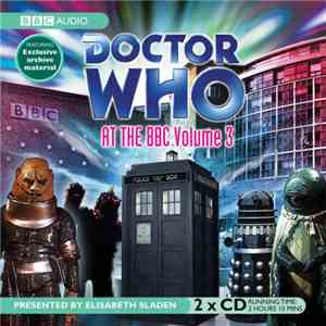 Various Presented By Elisabeth Sladen - Doctor Who At The BBC Volume 3 download flac mp3