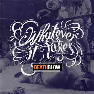 Whatever It Takes  - Death Blow download flac mp3