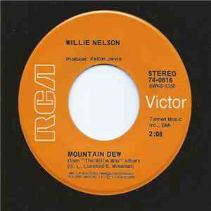 Willie Nelson - Mountain Dew / Phases, Stages, Circles, Cycles and Scenes download flac mp3