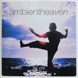 Zen & Co - Ambient Heaven - Tai Chi download flac mp3