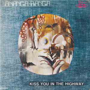Ananga-Ranga - Kiss You On The Highway download flac mp3