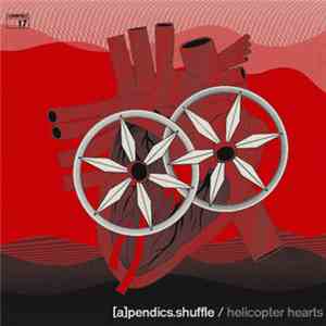 [a]pendics.shuffle - Helicopter Hearts download flac mp3
