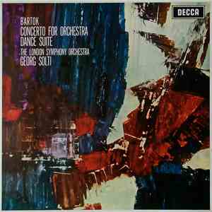 Bartok, The London Symphony Orchestra, Georg Solti - Concerto For Orchestra / Dance Suite download flac mp3