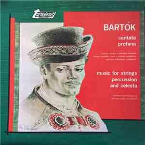 Bartok - Thomas Unger , Heinrich Hollreiser - Philharmonia Hungarica, Vienna Symphony - Cantata Profana And Music For Strings, Percussion And Celesta download flac mp3