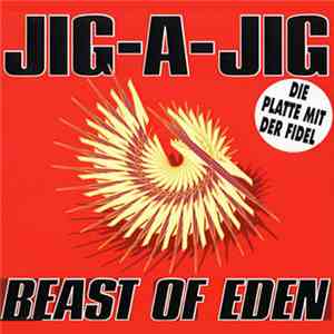 Beast Of Eden - Jig-A-Jig download flac mp3