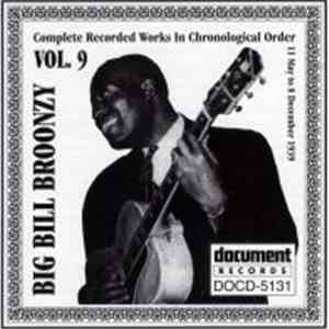 Big Bill Broonzy - Complete Recorded Works In Chronological Order, Vol. 9 (11 May To 8 December 1939) download flac mp3