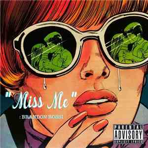 Brandon Rossi - Miss Me download flac mp3