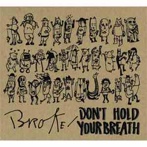 Broke/ - Don't Hold Your Breath download flac mp3
