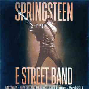 Bruce Springsteen & The E-Street Band - Australia - New Zealand Tour Highlights February / March 2014 download flac mp3