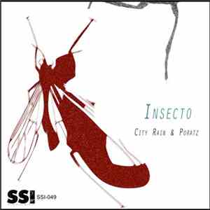 City Rain & Poratz - Insecto download flac mp3