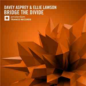Davey Asprey & Ellie Lawson  - Bridge The Divide download flac mp3