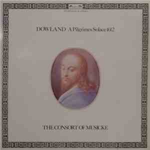 Dowland / The Consort Of Musicke - A Pilgrimes Solace 1612 download flac mp3