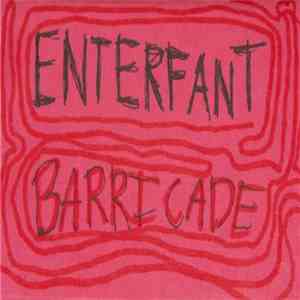 Enterfant - Barricade download flac mp3
