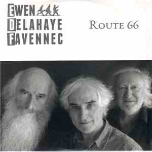 Ewen, Delahaye, Favennec - Route 66 download flac mp3