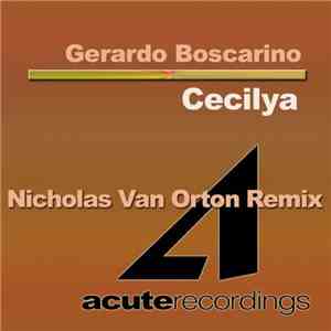 Gerardo Boscarino - Cecilya (Nicholas Van Orton Remix) download flac mp3