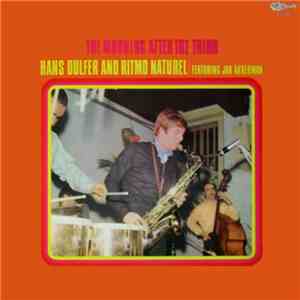 Hans Dulfer And Ritmo Naturel Featuring Jan Akkerman - The Morning After The Third download flac mp3