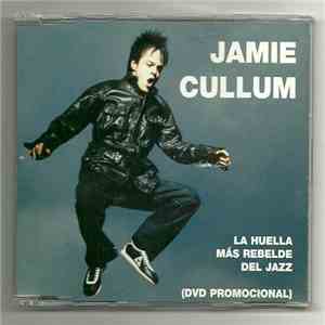Jamie Cullum - La Huella Mas Rebelde Del Jazz download flac mp3