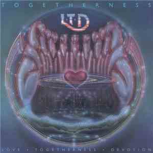 L.T.D. - Togetherness flac mp3 download