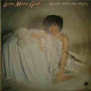 Luisa María Güell - Quién Será Esa Mujer flac mp3 download