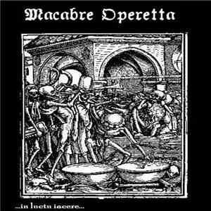 Macabre Operetta - In Luctu Iacere... download flac mp3