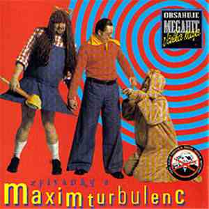 Maxim Turbulenc - Zpívánky S Maxim Turbulenc download flac mp3